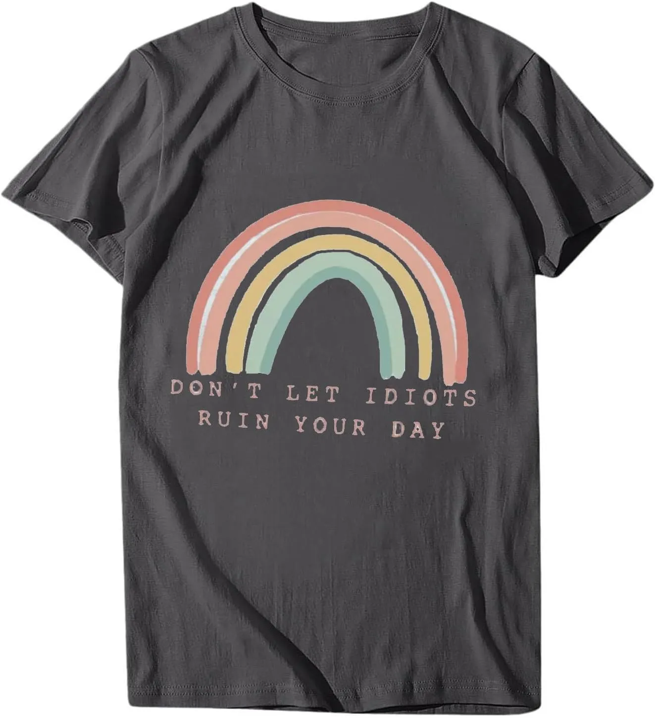 Don't LET Idiots Ruin Your Day Women Rainbow Print Round Neck Short Sleeve T-Shirt Top Fashion Casual Funny Letter Tee